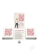 Who`s The Biggest Dick? Drinking Game